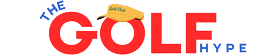 The Golf Hype