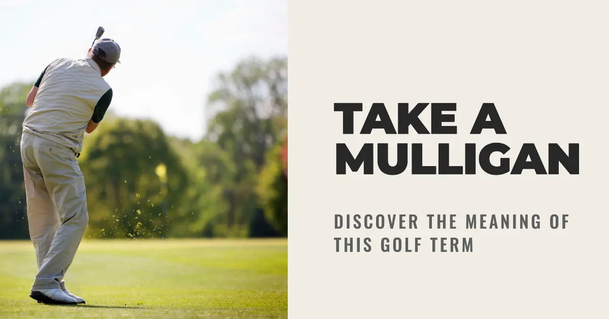 What Is A Mulligan In Golf? (Explore It)