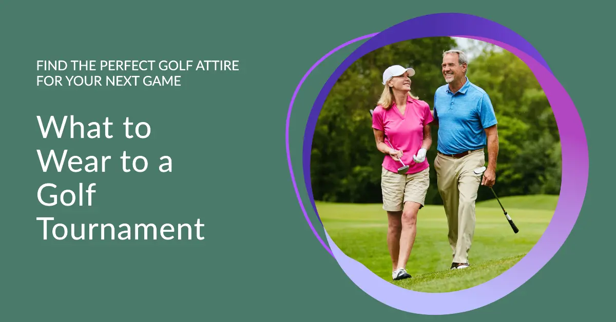 What to wear to a golf tournament